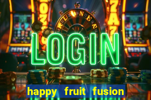 happy fruit fusion paga mesmo